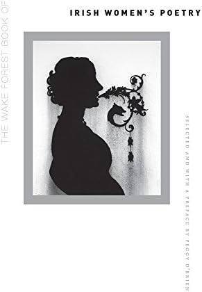 The Wake Forest Book of Irish Women's Poetry