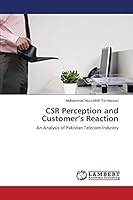 CSR Perception and Customer’s Reaction: An Analysis of Pakistan Telecom Industry 3659805424 Book Cover