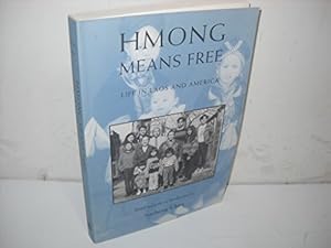 Hmong Means Free (Asian American History & Cultu)