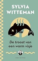 De troost van een warm visje 9038898304 Book Cover