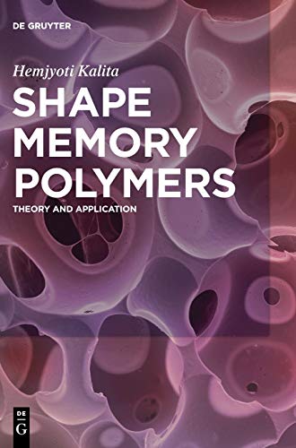 Preisvergleich Produktbild Shape Memory Polymers: Theory and Application