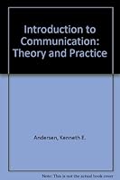 Introduction to Communication: Theory and Practice 0846502941 Book Cover