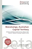 territory war 1  Waramanga, Australian Capital Territory: Canberra, Australian Capital Territory, Weston Creek (District), Chapman, Australian Capital Territory