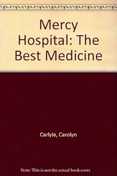 The Best Medicine - Book  of the Mercy Hospital