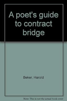 Hardcover A poet's guide to contract bridge Book