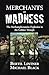 Merchants of Madness: The Methamphetamine Explosion in the Golden Triangle