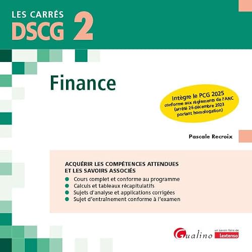 DSCG 2 - Finance: Cours et applications corrigées pour acquérir les compétences attendues et les savoirs associés