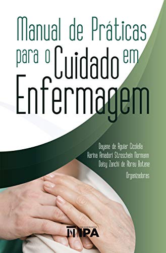 Manual de Práticas para o Cuidado em Enfermagem