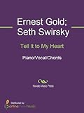 Tell It to My Heart (English Edition)
