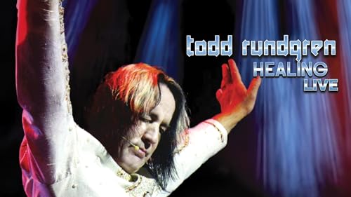 Todd Rundgren Healing Live
