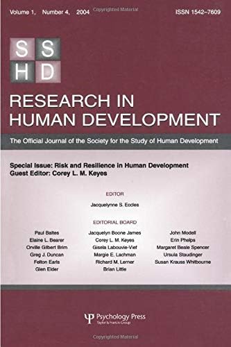 Risk and Resilience in Human Development: A Special Issue of Research in Human Development