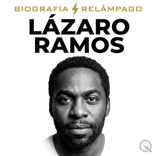 Couverture de L&aacute;zaro Ramos - Biografia Rel&acirc;mpago