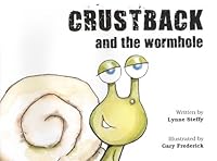 Crustback and the Wormhole 189750862X Book Cover