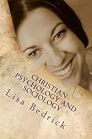 Christian Psychology and Sociology 1519799799 Book Cover