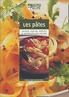 Les pâtes : Salades, gratins, poêlées et autres délices italiens 2845672403 Book Cover