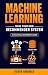 Machine Learning: Make Your Own Recommender System (Machine Learning From Scratch Book 3)
