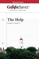 GradeSaver (TM) ClassicNotes: The Help 160259578X Book Cover