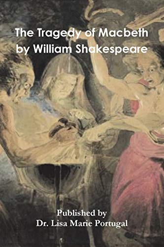 The Tragedy of Macbeth By William Shakespeare