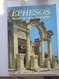 Ephesos. Museum und Ausgrabungsstätten