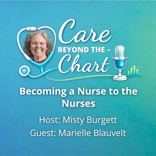 Becoming a Nurse to the Nurses