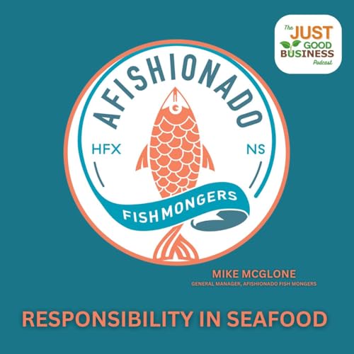 Challenges and Opportunities in the Nova Scotian Seafood Industry: with Mike McGlone, Afishionado copertina