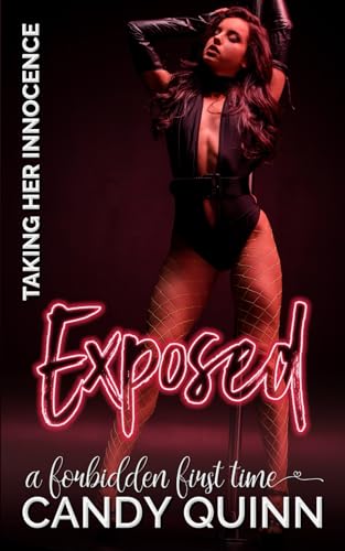 Exposed: A Forbidden First Time (Age Gap Quick Reads)