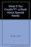 What If You Couldn'T? a Book About Special Needs 0684159708 Book Cover
