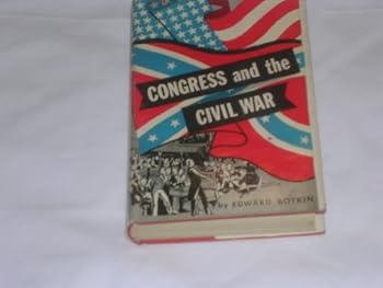 Hardcover Congress and the Civil War Book
