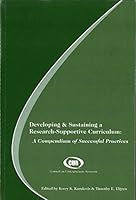 Developing and Sustaining a Research-Supportive Curriculum: A Compendium of Successful Practices 0979302706 Book Cover