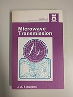 Microwave transmission (Science and technology series) 0470820667 Book Cover