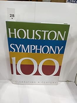 Hardcover Houston Symphony 100: Celebrating a Century Book