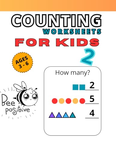 Counting Worksheets: For Kids 2. Ages 3 to 6 (Math For Childrens)