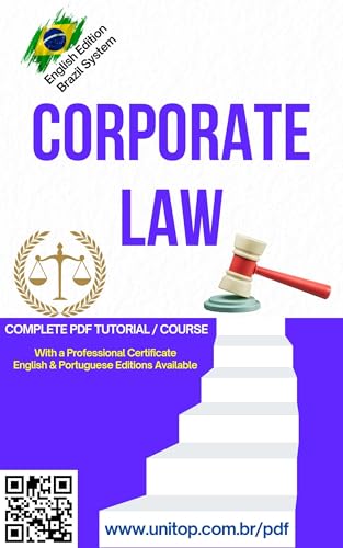 BUSINESS OR CORPORATE LAW: ⚖️ Master the Principles of Business & Corporate Law
