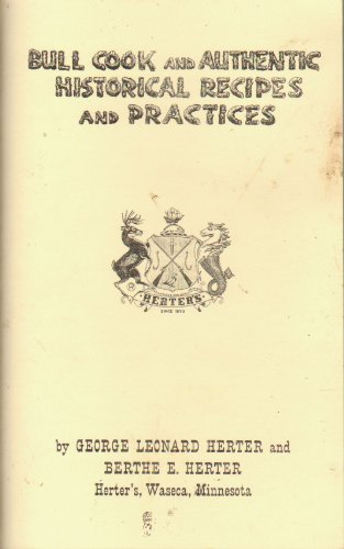 Bull Cook and Authentic Historical Recipes and ... B003VSXM9Y Book Cover