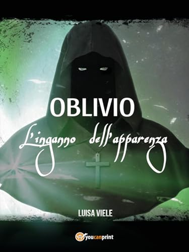 Oblivio (Italian Edition)