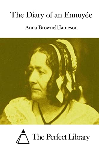 The Diary of an Ennuyée (Perfect Library)