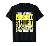 Night Shift Graveyard Shift Worker Apparel