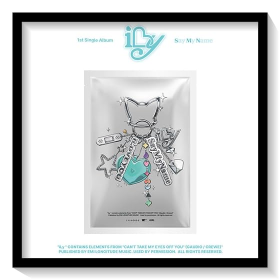 Amazon.co.jp: SAY MY NAME (セイマイネーム) - 1st Single [ iLy