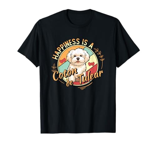 Funny Coton De Tulear Lover Dog Owner Coton De Tulear T-Shirt