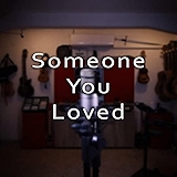 9. Someone You Loved