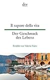 Il sapore della vita, Der Geschmack des Lebens (dtv zweisprachig)