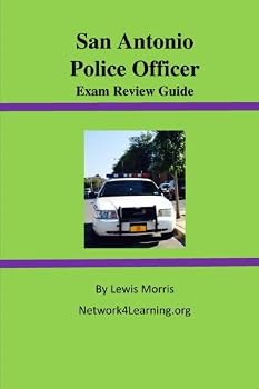 San Antonio Police Officer Exam Review Guide