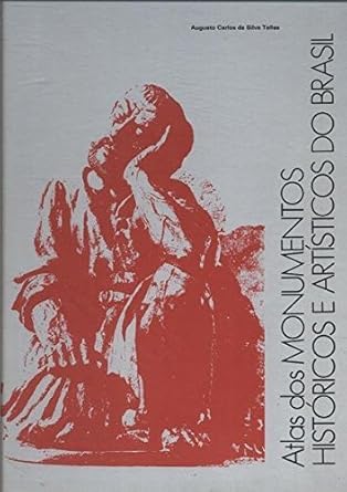 Atlas Dos Monumentos Historicos Eartisticos Do Brasil      Hardcover – January 1, 1975
