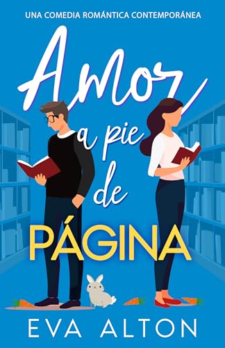 Amor a pie de página: una comedia romántica contemporánea (Carpe Café nº 1)