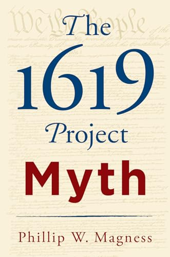 The 1619 Project Myth