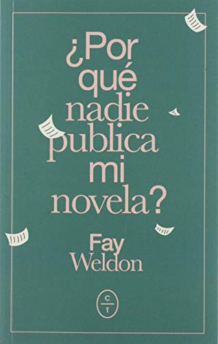 Portada de ¿Por qué nadie publica mi novela?