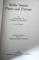 Boiler Details Parts 1-2 and Pipes and Fittings (International Textbook Company, 229B) B00BSV308Y Book Cover