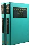 Industrial Organization: A Treatise (Monographs in Organizational Behavior & Industrial Relations) (Vol 1)