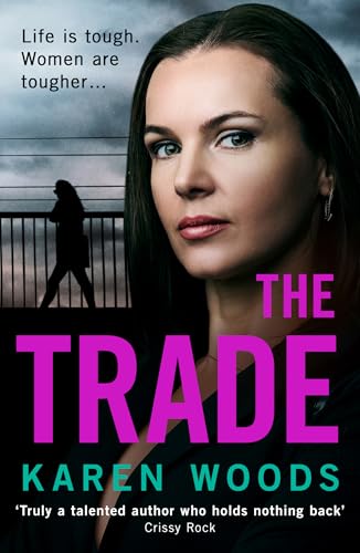 The Trade: A gripping thriller from the dark side of Manchester