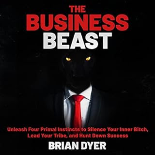 The Business Beast Audiolibro Por Brian Dyer arte de portada